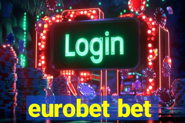 eurobet bet